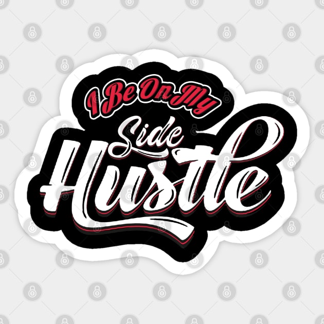 Side Hustle Sticker by GLStyleDesigns